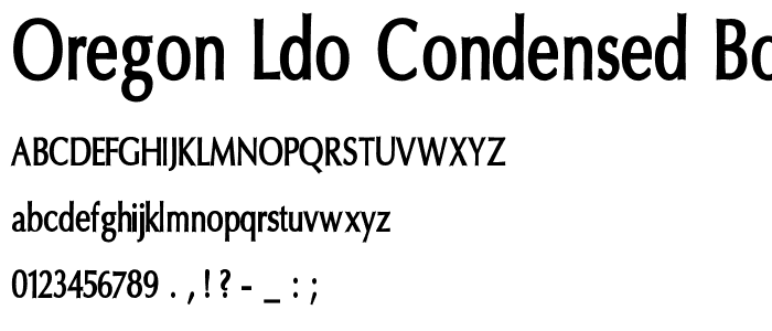 Oregon LDO Condensed Bold font